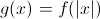 g (x) = f (x | |)gydF4y2Ba